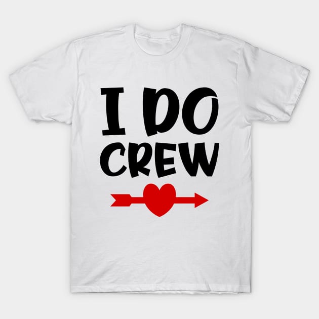 I do crew T-Shirt by colorsplash